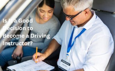 Is It a Good Decision to Become a Driving Instructor?